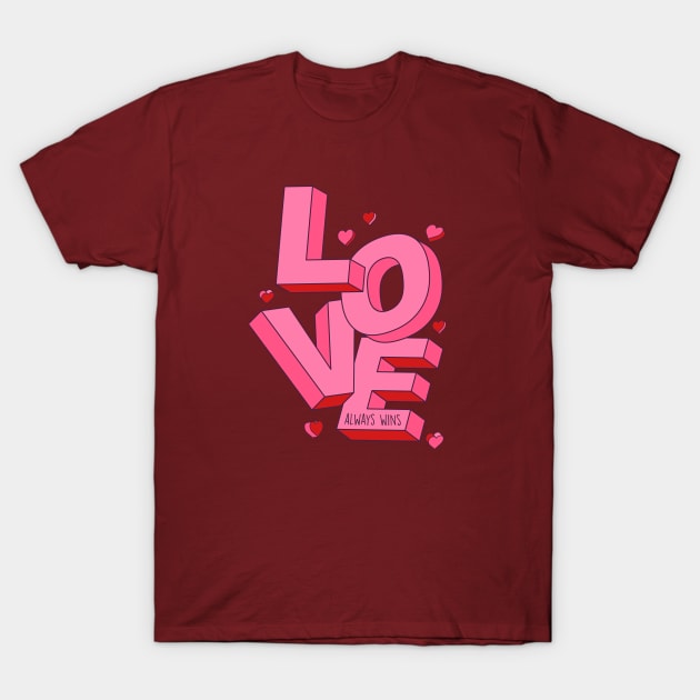 Love Always Wins | Fun Valentine Word Art T-Shirt by SLAG_Creative